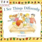 A First Look At: Autism – I See Things Differently