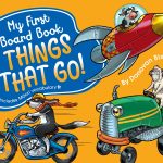 My First Board Book: Things That Go – English/Te reo Maori