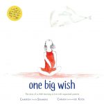 One Big Wish: the story of a child learning to live with separated parents