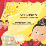 Yeh Hsien – a Chinese Cinderella