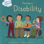 Questions and Feelings About: Having a Disability