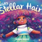 Stella’s Stellar Hair