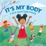 It’s My Body: A Book about Body Privacy